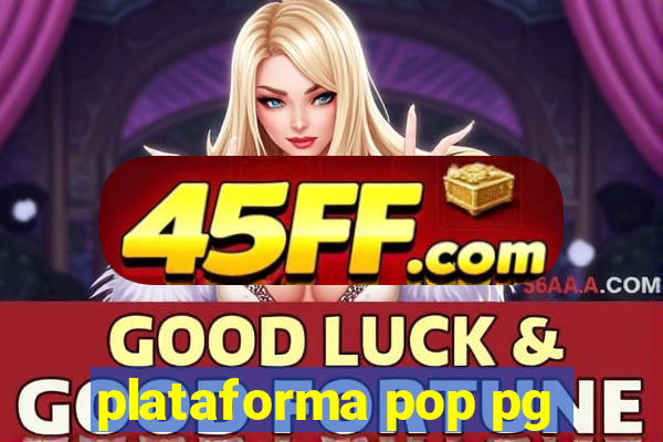 plataforma pop pg